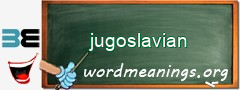 WordMeaning blackboard for jugoslavian